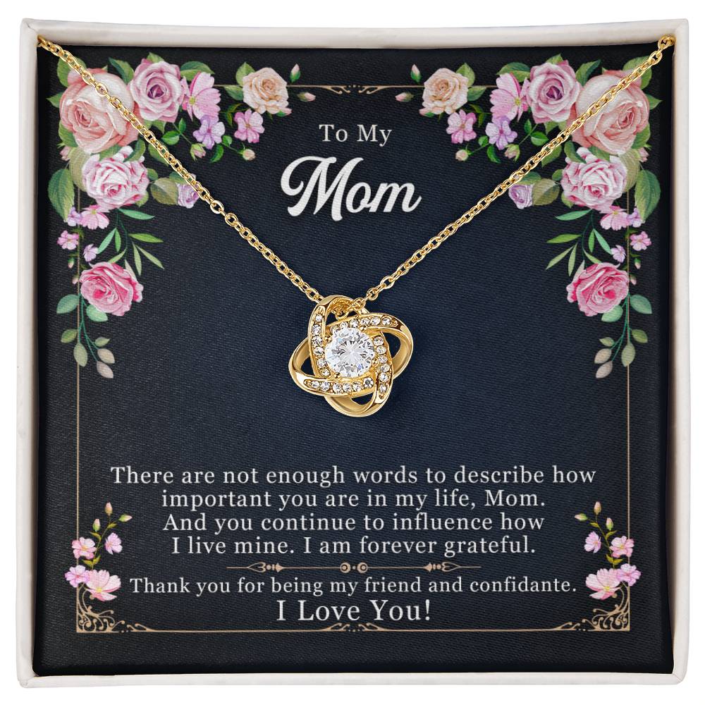 To My Mom, Thank yOU For Being My Friend -Love Knot Necklace